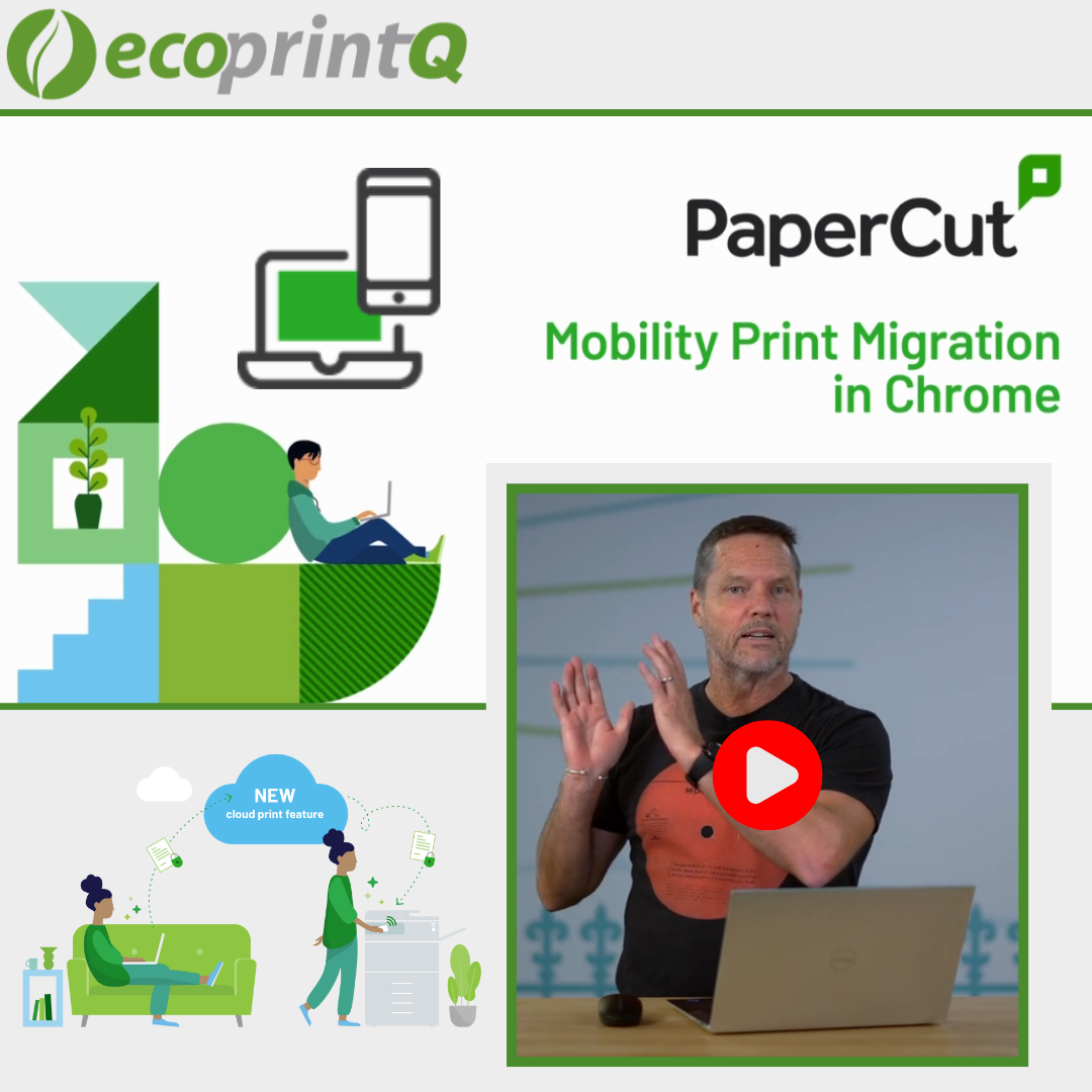 The Rise of PaperCut Mobility Print: New Chrome App to Extension Updates!